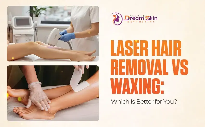 Blog - Laser Hair Removal vs Waxing: Which Is Better for You?